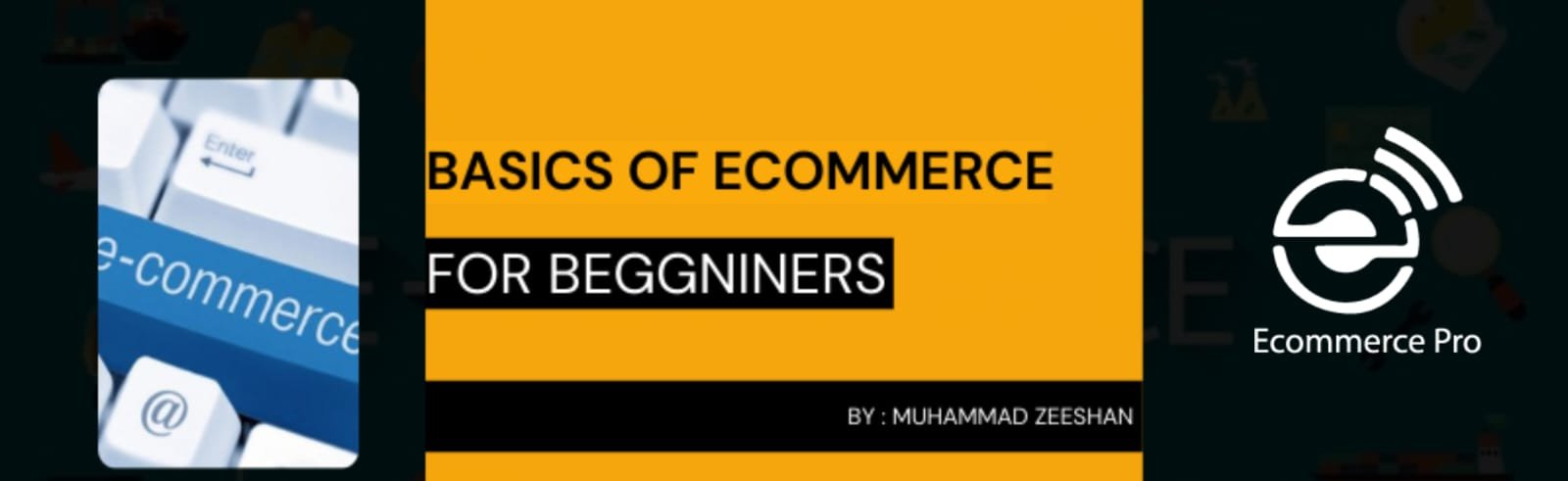 Basics of Ecommerce for Beginners 